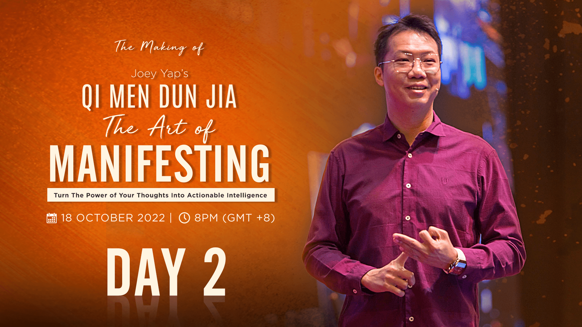 The Making Of Joey Yap's Qimen Dun Jia The Art Of Manifesting-Day 2